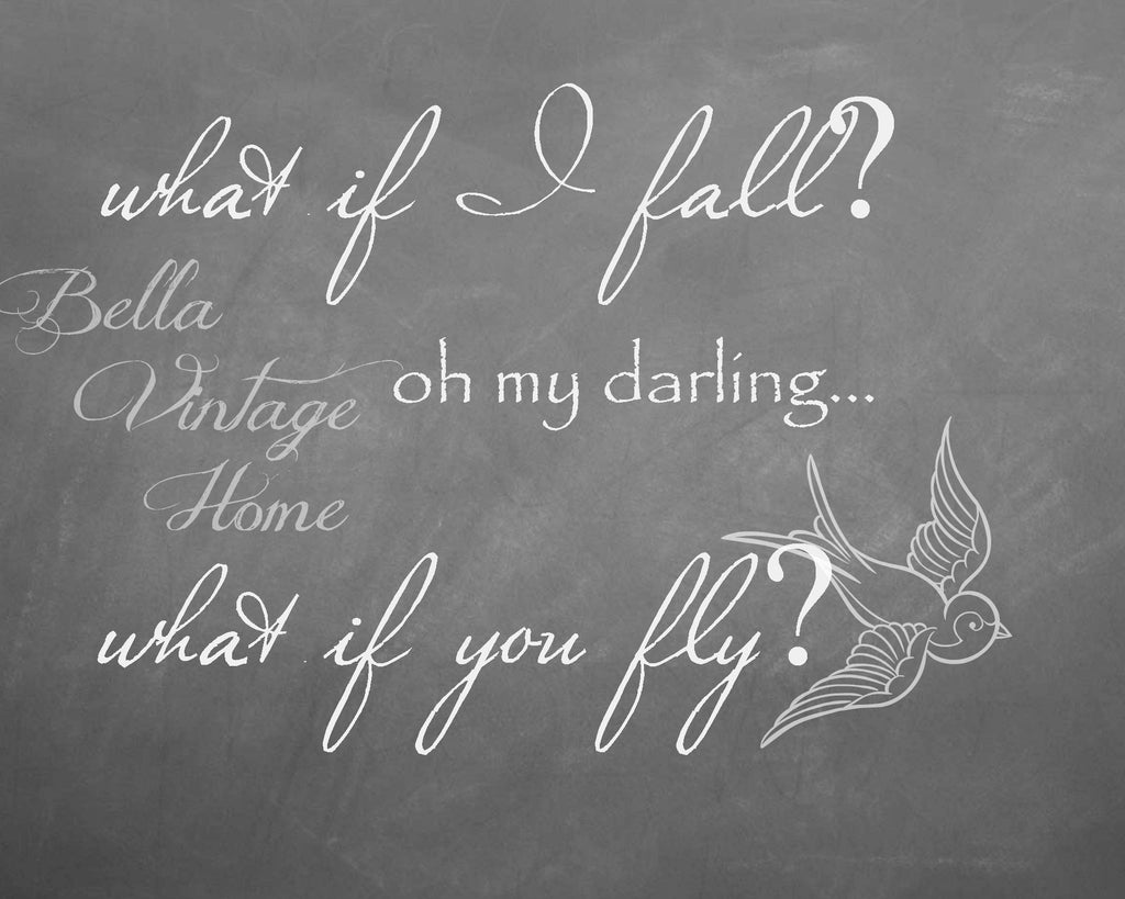 What if I Fall? Chalkboard Print,  Pillow, Note Cards, Tea Towel, Digital Download - BELLAVINTAGEHOME